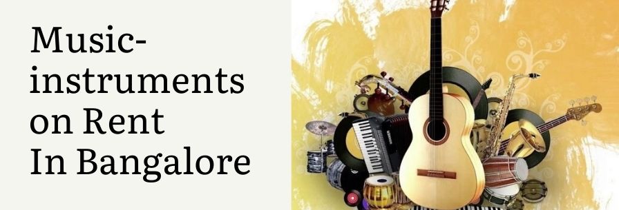 Music-Instruments on Rent in Bangalore