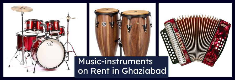Music-Instruments on Rent in Ghaziabad