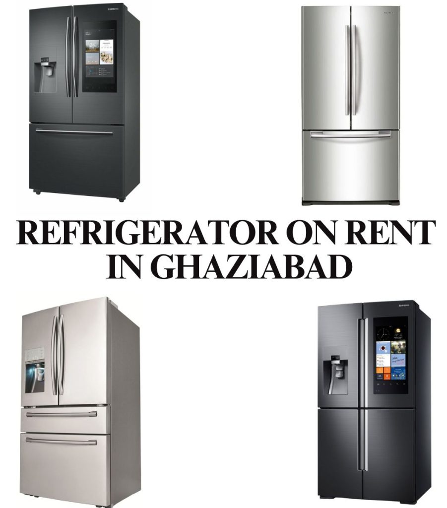 Refrigerator on Rent in Ghaziabad
