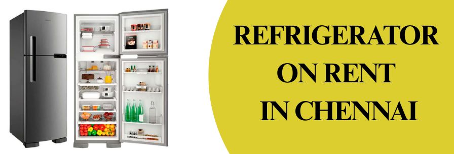 Refrigerator on Rent in chennai