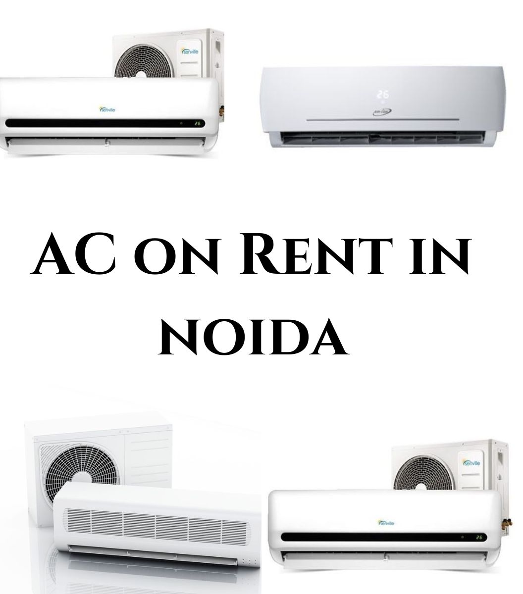 AC on Rent in Noida – The Smart Way to Stay Cool – Rentsewa Blog