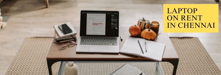 LAPTOP ON RENT IN CHENNAI