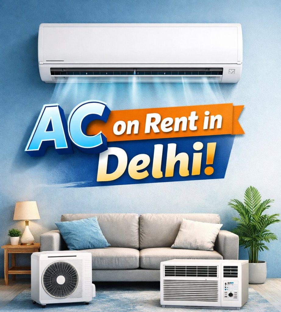 AC on Rent in delhi 